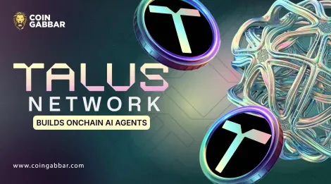 Talus Network：为链上系统构建自主AI代理