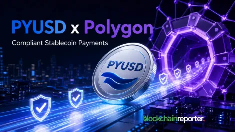 PayPal将PYUSD引入Polygon以扩展合规稳定币支付