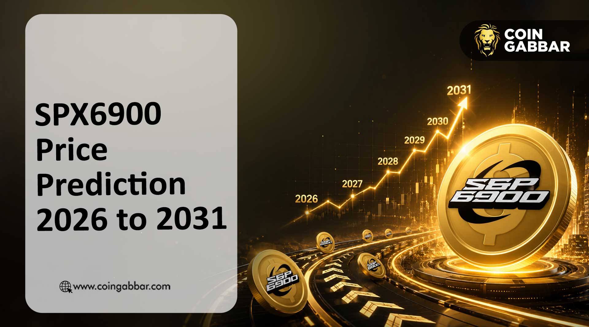 SPX6900 2026-2031 Price Forecast: Will $SPX become the next ten-fold memin?