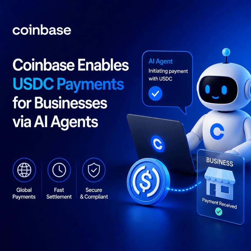 Coinbase借助AI代理为企业开通USDC支付