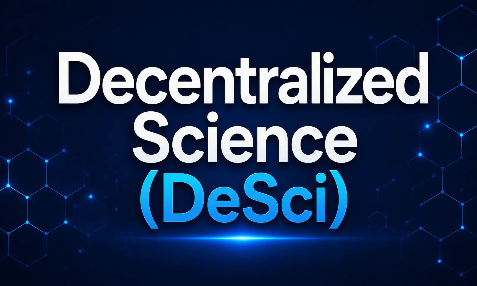 什么是去中心化科学（DeSci）？它是如何运作的？