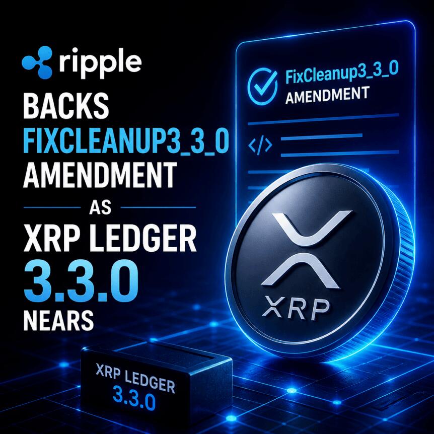 随着XRP账本3.3.0临近，瑞波支持FixCleanup3_3_0修正案