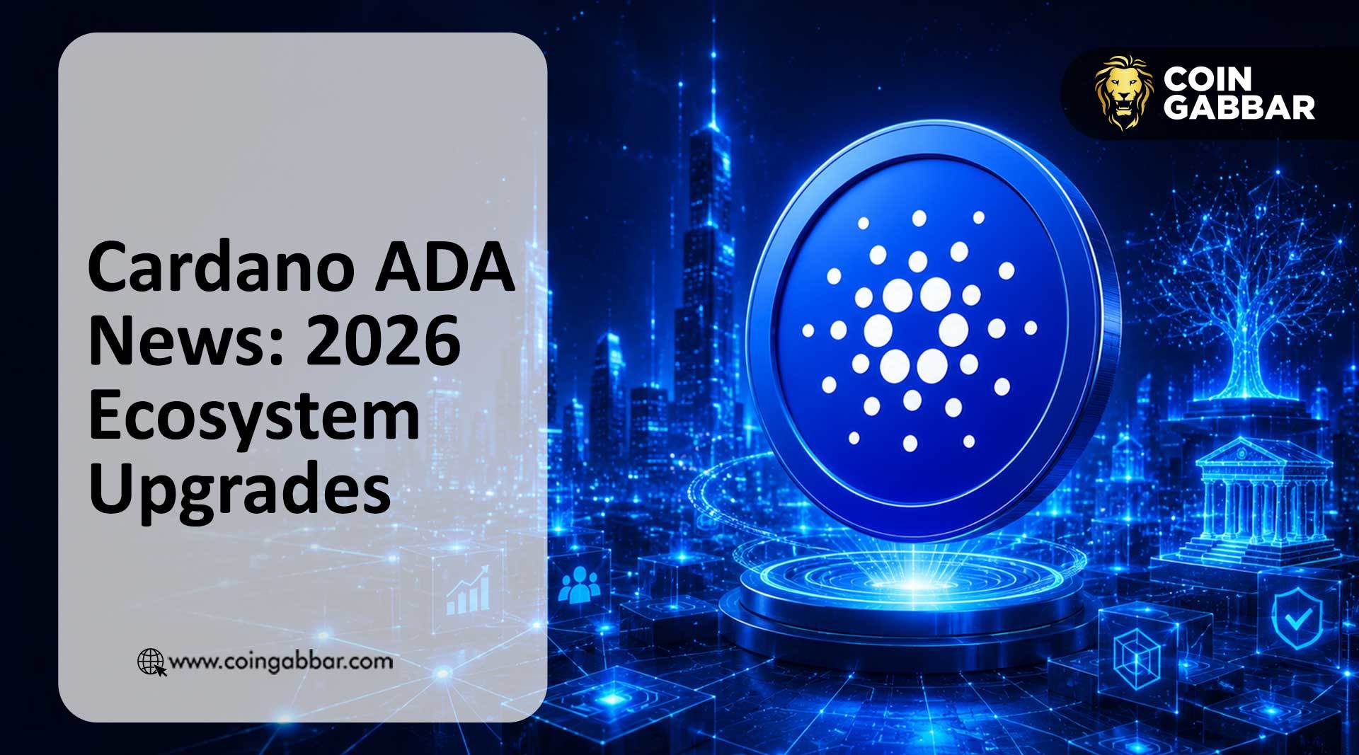Cardano ADA新闻：Dijkstra升级规划2026年两阶段路线图
