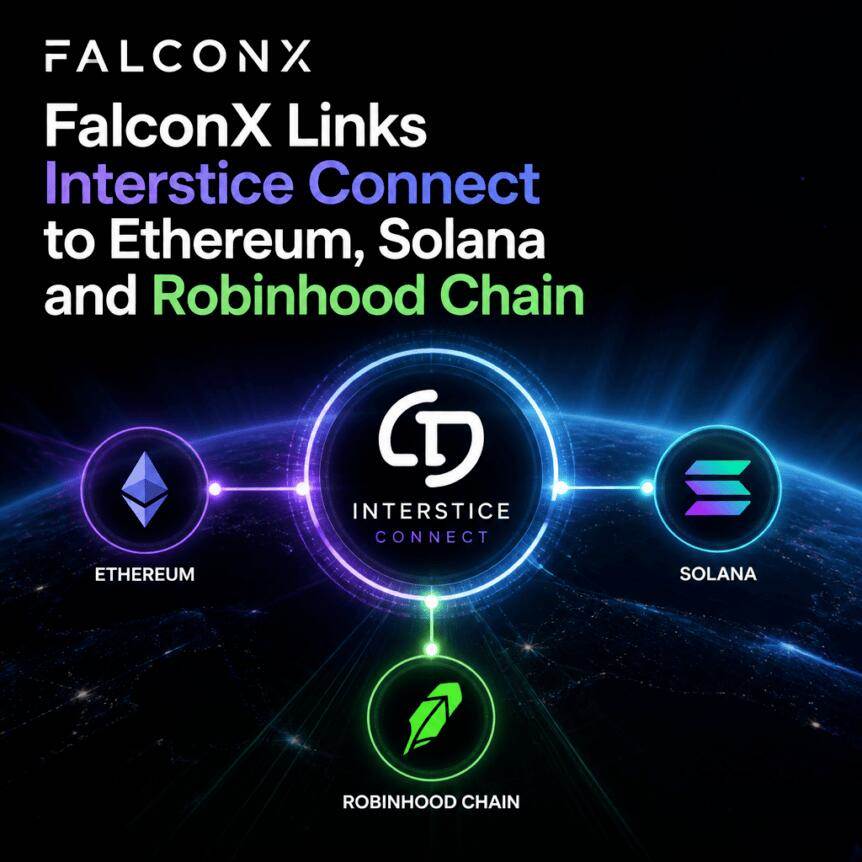 FalconX connects Interstice to the Ethereum, Solana and Robinhood chains