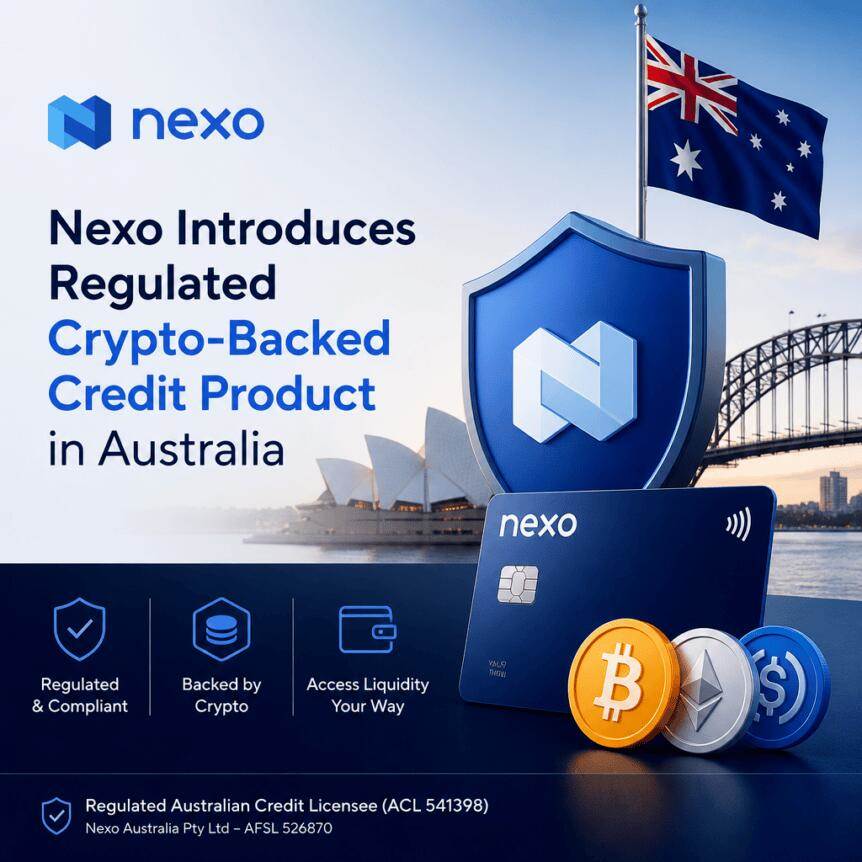 Nexo在澳大利亚推出受监管的加密资产支持信贷产品
