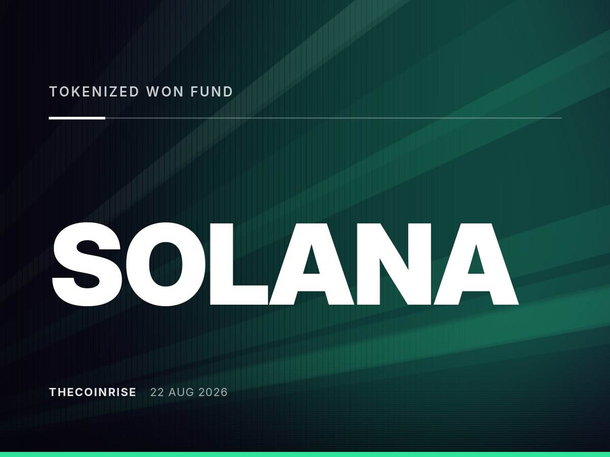 Solana基金会、Etherfuse、Orca携手新韩银行，代币化韩元基金即将推出