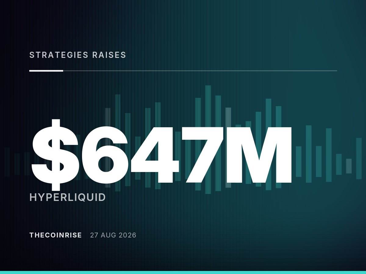 Hyperliquid Strategies 融资6.47亿美元，HYPE代币国库增至2930万枚