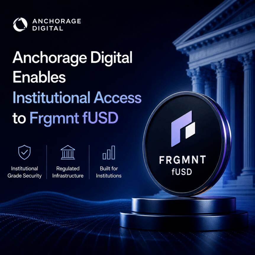Ankachi Digital gives institutional investors access to Frgmnt fUSD