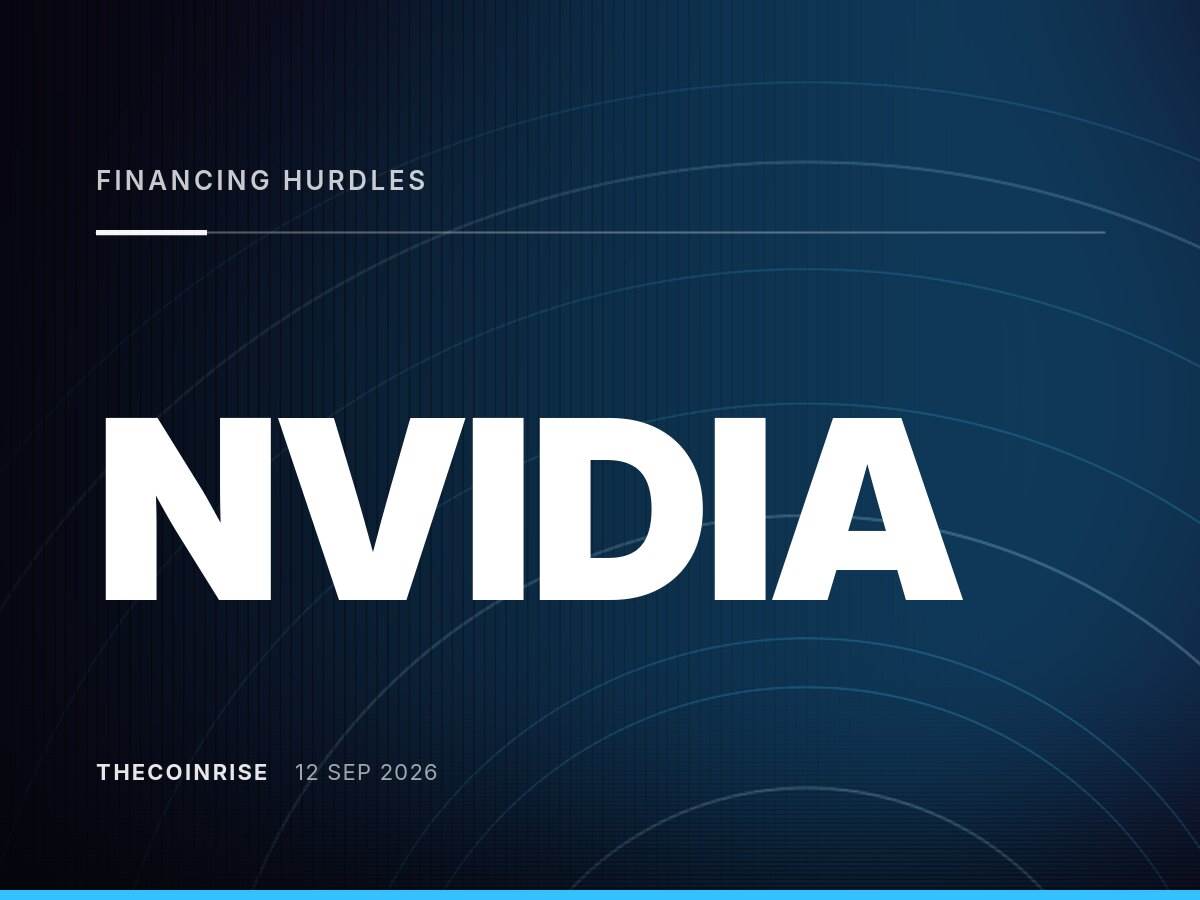 Financing obstacles threaten Nvidia and Digital Realty's AI factory construction