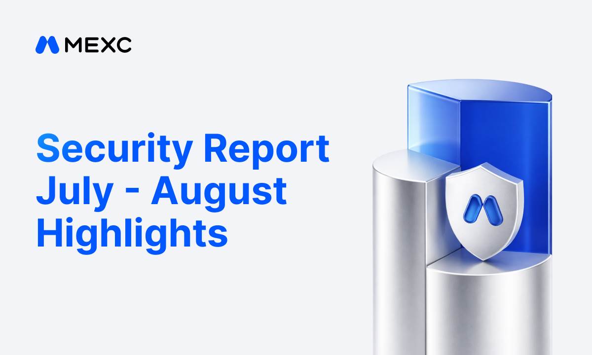 MEXC Security Report for July to August: Intercepted US$38.66 million in risk funds, and futures ins