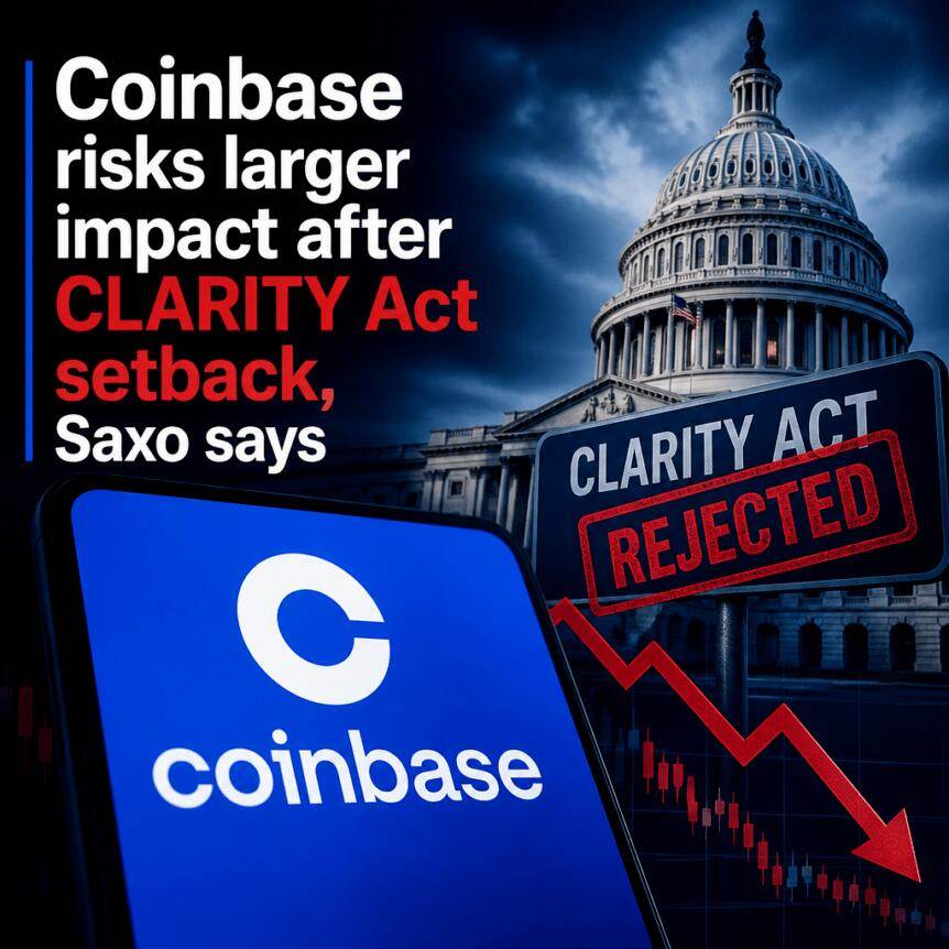 Saxo指出：CLARITY法案受挫后，Coinbase面临更大冲击风险
