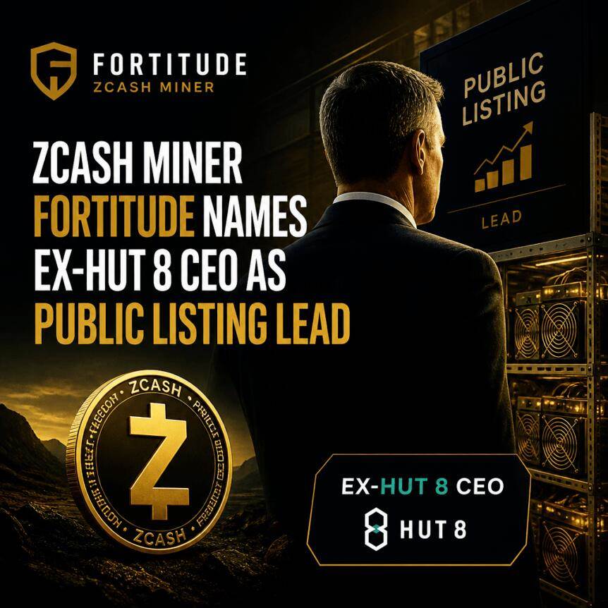 Zcash miner Fortitude hires former Hut 8 CEO as head of listing