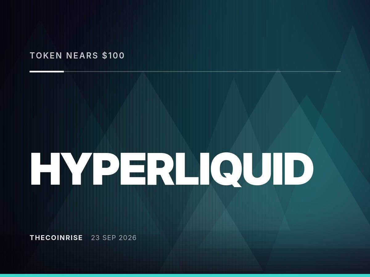 HYPE代币逼近100美元，Hyperliquid加速拓展美国市场