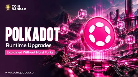 无需硬分叉，详解Polkadot运行时升级