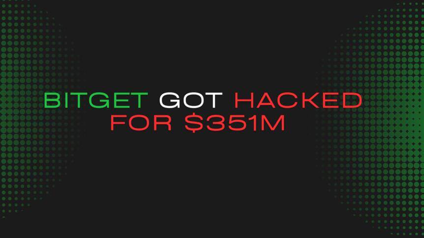 Bitget遭3.51亿美元黑客攻击，Circle和Tether冻结钱包；加密货币巨头刚刚承认其存在中心化机构