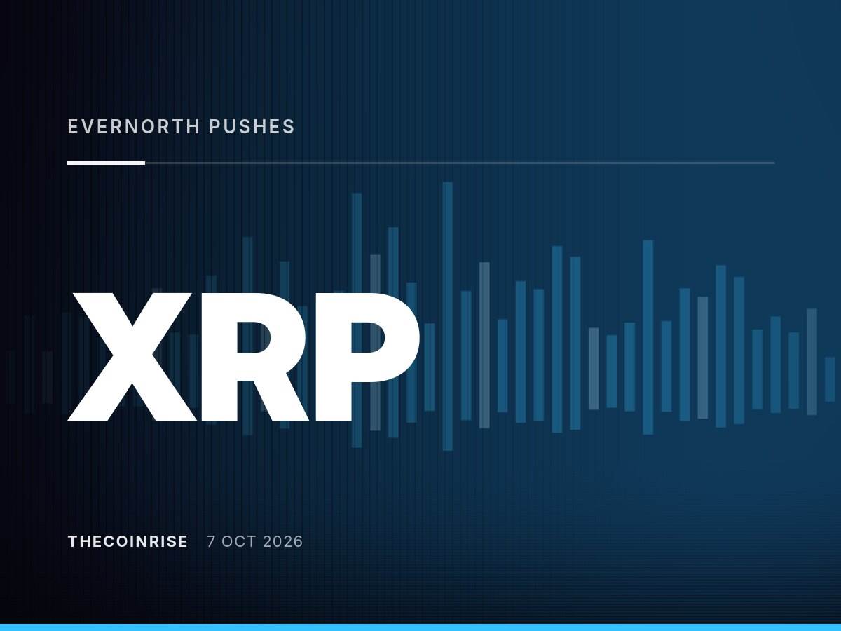 Evernorth将XRP国库工具在纳斯达克的首次亮相推迟至10月12日