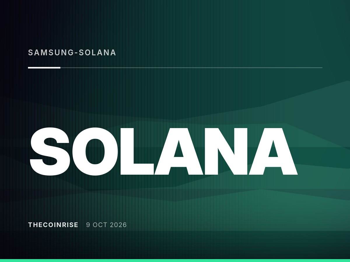三星与Solana稳定币即将上线：是现在还是10月底？