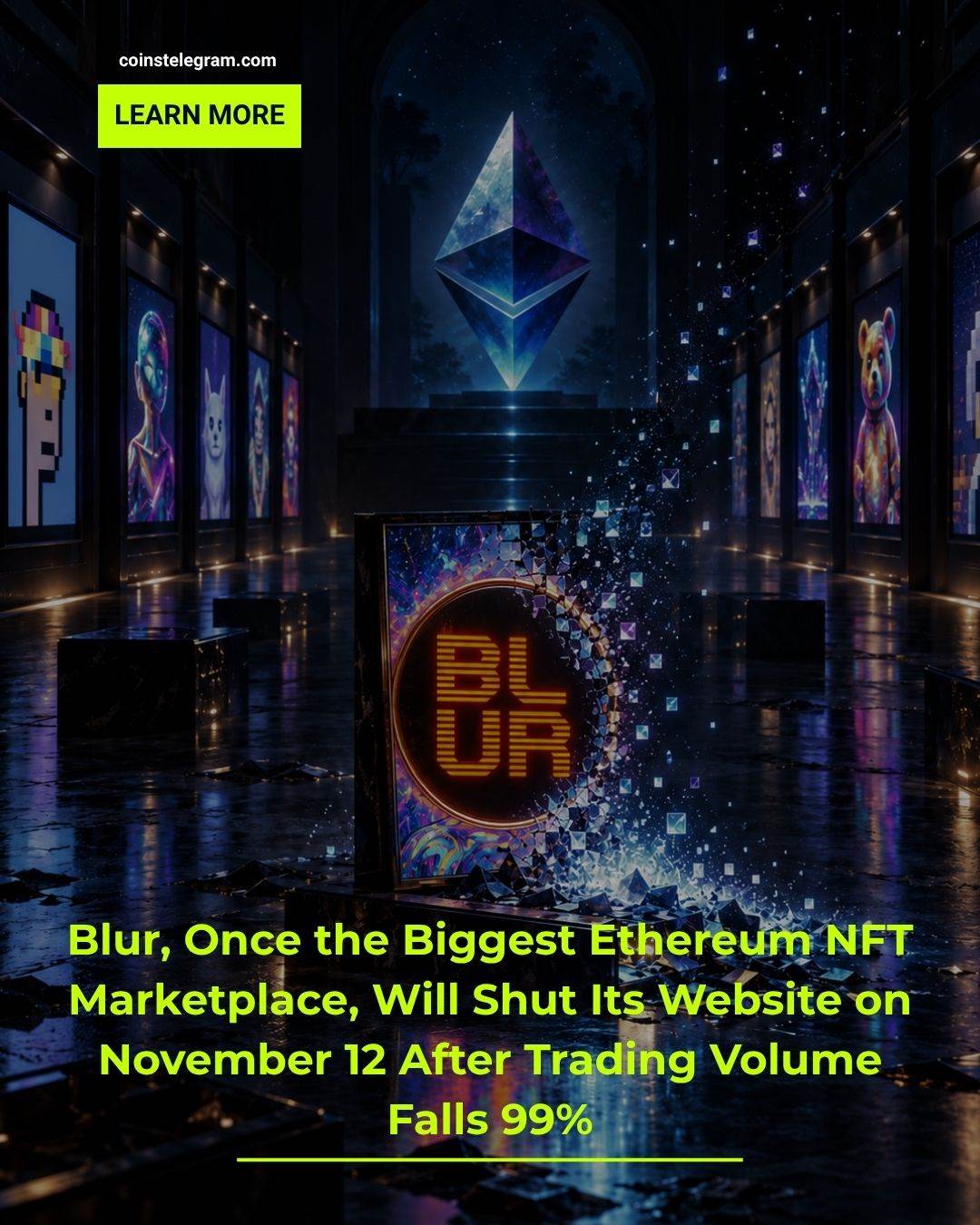 曾为以太坊最大NFT交易平台的Blur，因交易量暴跌99%，将于11月12日关闭网站