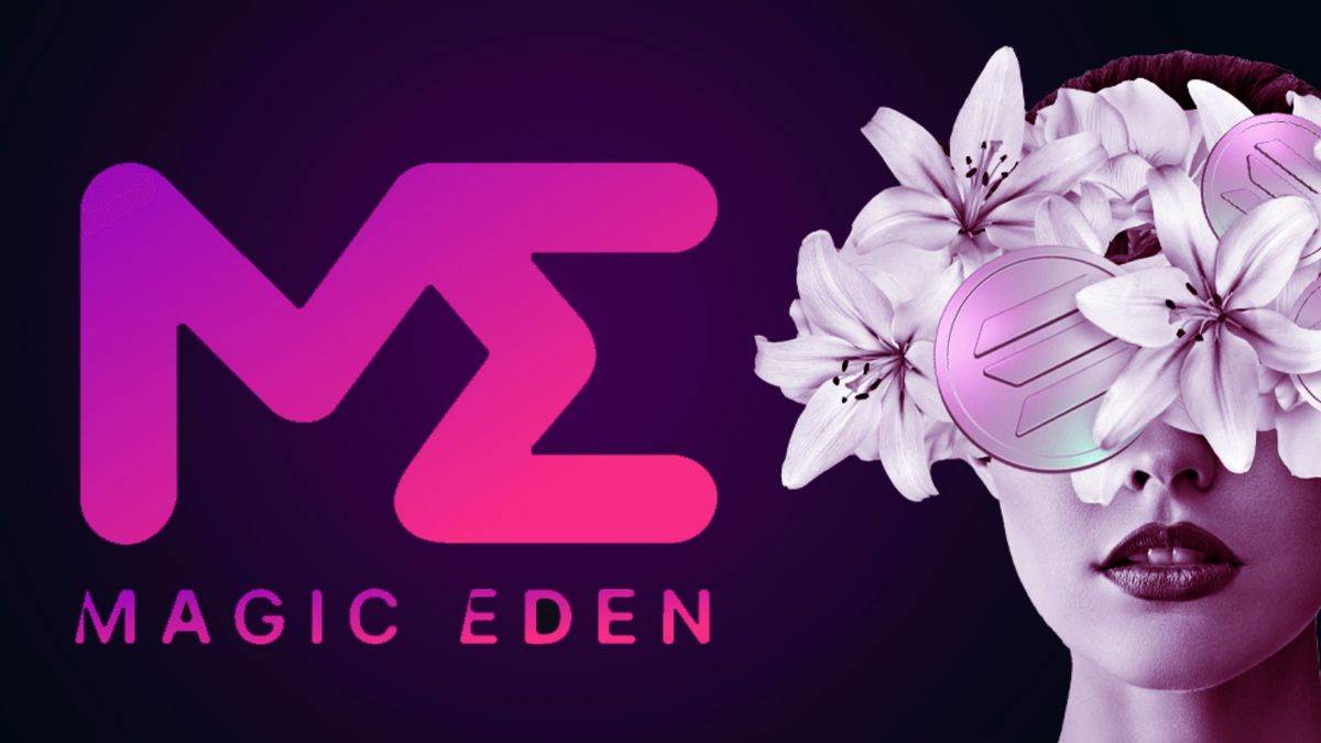 Magic Eden: From the NFT market to encrypted entertainment