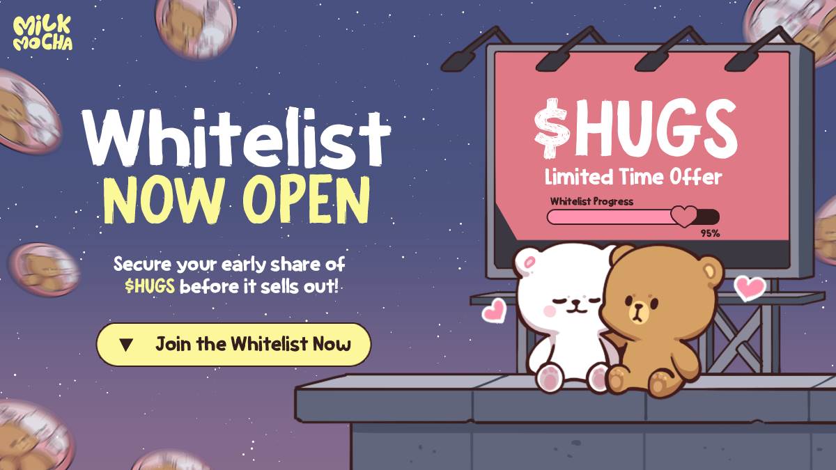 Milk Mocha ($HUGS): A popular product currently on pre-sale, quickly sold out due to high demand! Li