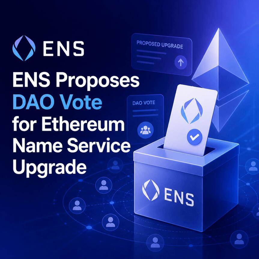 ENS 提议通过 DAO 投票升级以太坊域名服务