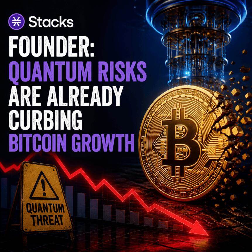 Stacks创始人：量子风险已抑制比特币增长