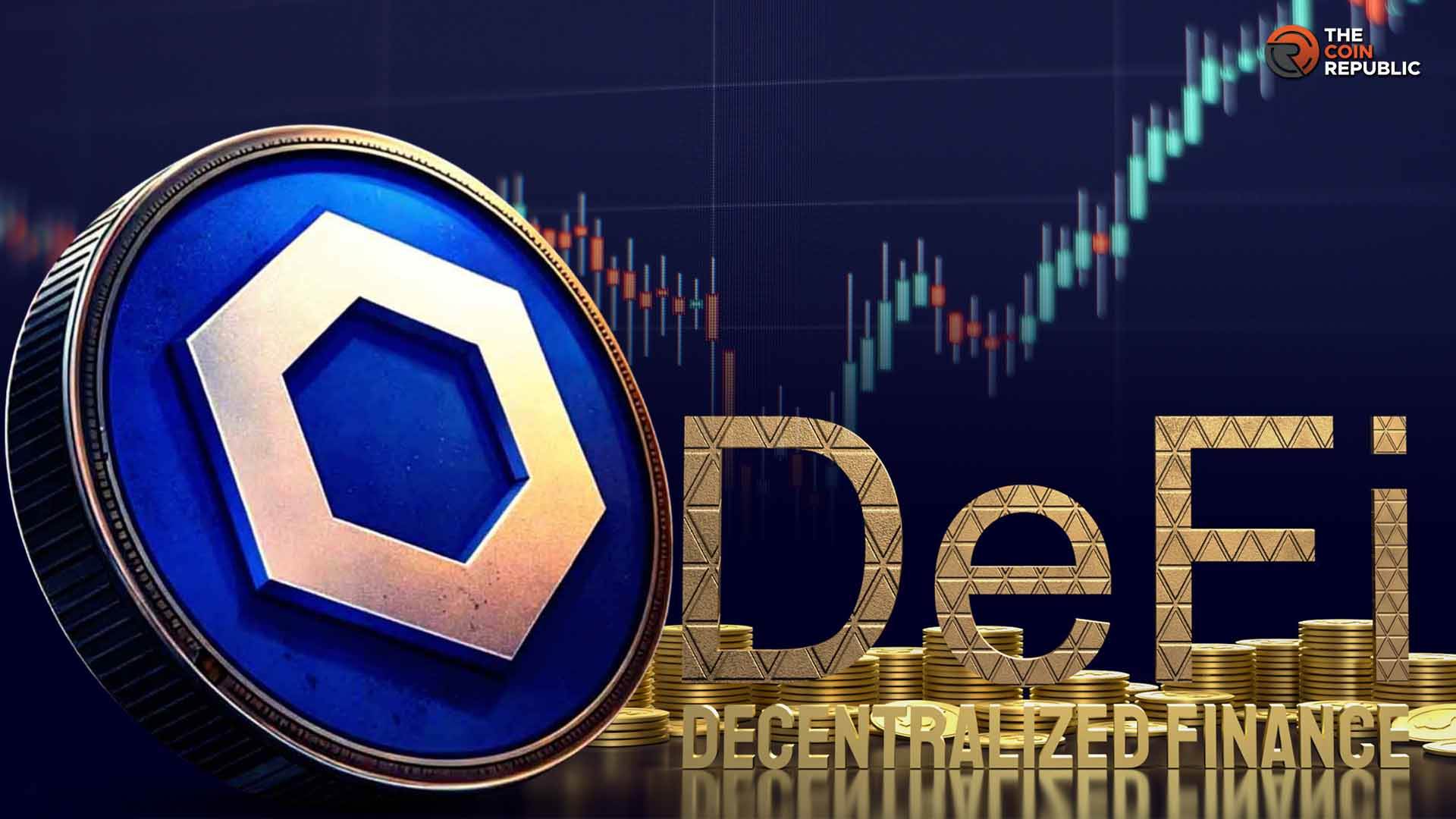 Chainlink 新闻：全新 DeFi 借贷工具上线，LINK 会反弹吗？