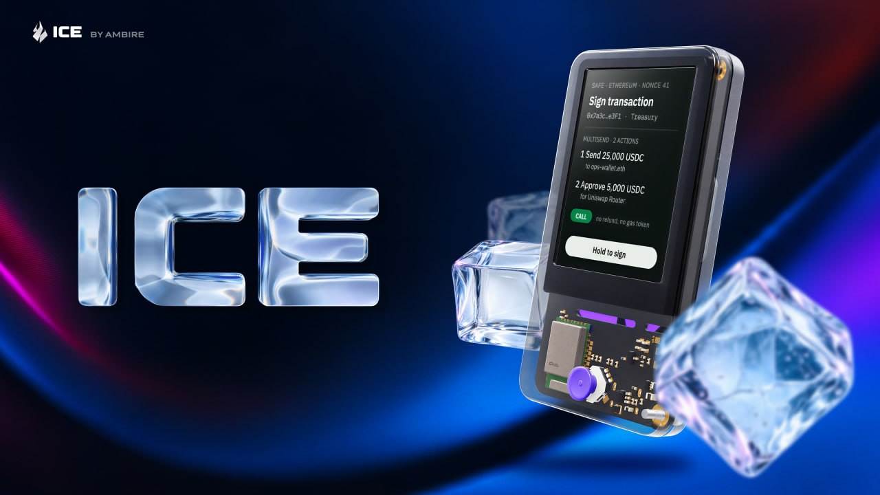 Ambire 推出专为安全智能账户设计的“Ice”硬件钱包（10月30日）